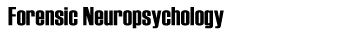 Forensic Neuropsychology